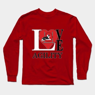 Dog Agility with a Sheltie - Love Agility Long Sleeve T-Shirt